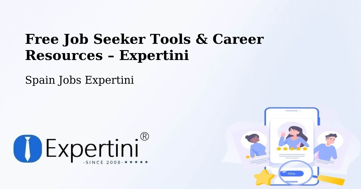 Free Job Seeker Tools & Career Resources – Ermitagaña - Ermitagaña, Spain Jobs Expertini
