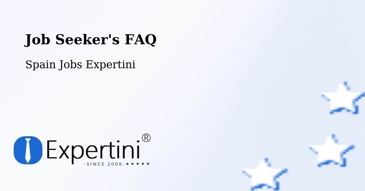 Job Seeker FAQ – Ermitagaña - Spain Jobs Expertini