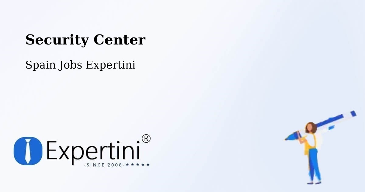 Security & Compliance – Ermitagaña - Spain Jobs Expertini